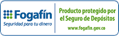 Producto protegido por el Seguro de Depósitos Fogafín